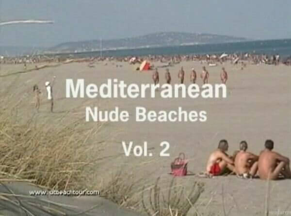 Mediterranean nude beaches vol 2 Nudism naturism club