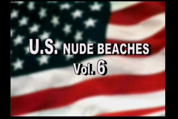U.S. nude beaches vol 6 Nudism naturism club